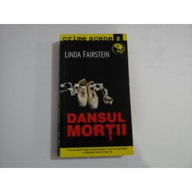     DANSUL  MORTII (roman)  -  Linda  FAIRSTEIN 
